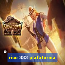 rico 333 plataforma